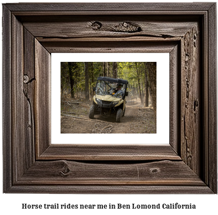 horse trail rides near me in Ben Lomond, California